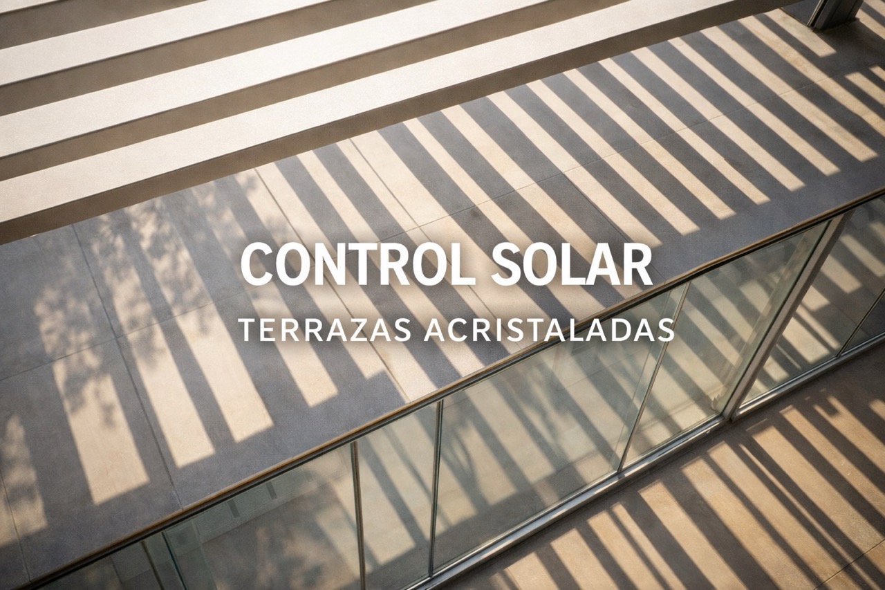 Control solar en terrazas acristaladas con vidrio y sombra