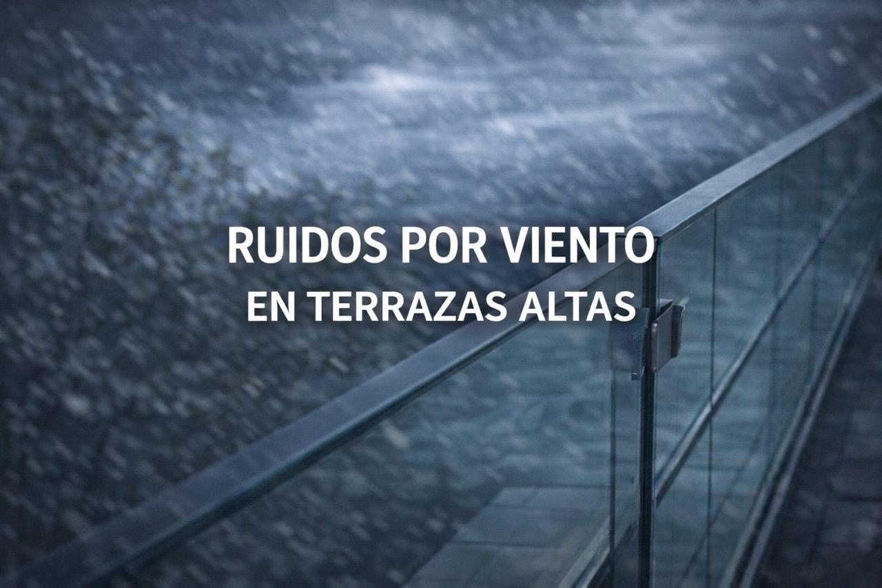 Ruidos por viento en terrazas altas y cómo prevenir vibraciones